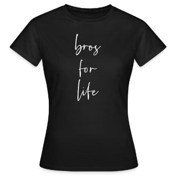 Bros for life - Frauen T-Shirt - Schwarz - Vorne - AI Model Female 172 dark (172cm)