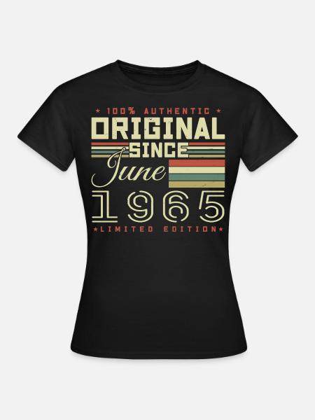 Geburtstagsgeschenk Juni 1965, Geschenk Juni 1965 - Frauen T-Shirt - Schwarz