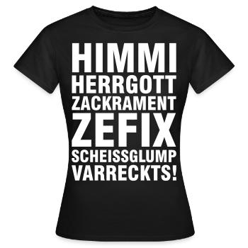 Bayer Himmi Seigneur Dieu Zackrament Zefix - T-shirt Femme - noir - Devant - AI Model Female 172 dark (172cm)