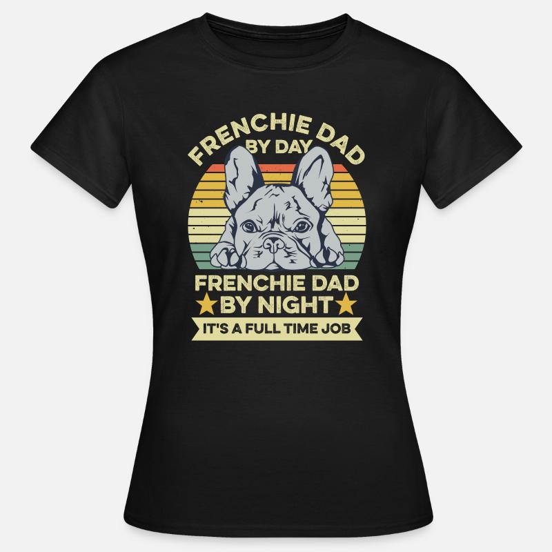 Fransk Bulldog Design til din Frenchie - Dame-T-shirt - sort