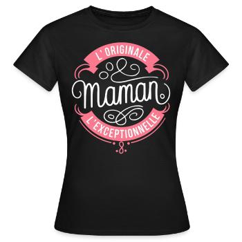 Maman l'Originale l'Exceptionnelle - T-shirt Femme - noir - Devant - AI Model Female 172 dark (172cm)