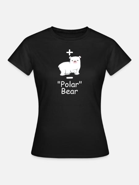 Wissenschaft Humor Shirt „Polar“ Bär Wissenschaft - Dame-T-shirt - sort