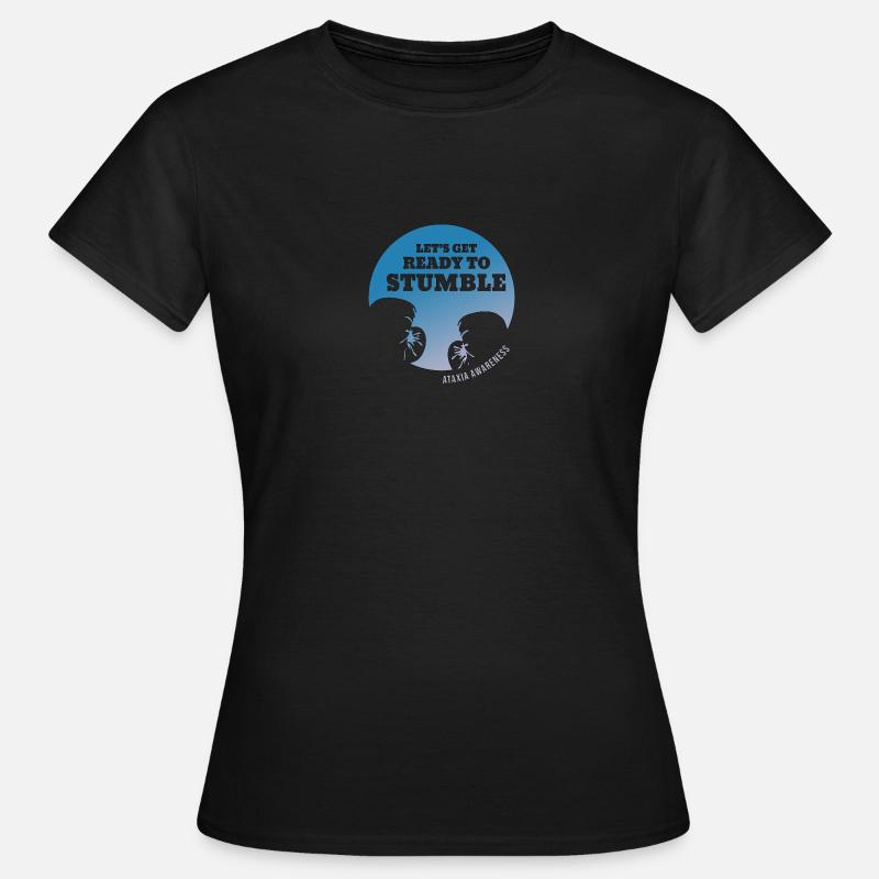 Lets Get Ready To Stumble Alternate - Women's T-Shirt - black