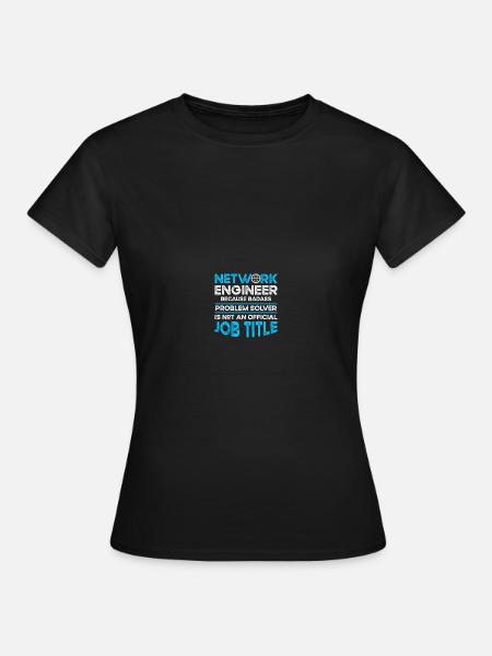 Computer-Netzwerktechnik Netzwerkingenieur - Frauen T-Shirt - Schwarz