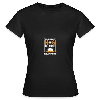 Hog Hunter Pig Hunt - Women's T-Shirt - black - Front - AI Model Female 172 dark (172cm)