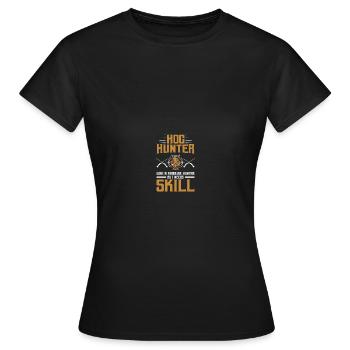 Hog Hunter Pig Hunt - Women's T-Shirt - black - Front - AI Model Female 172 dark (172cm)