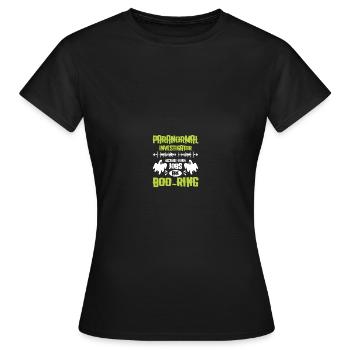 Paranormaler Ermittler Geisterjäger - Frauen T-Shirt - Schwarz - Vorne - AI Model Female 172 dark (172cm)