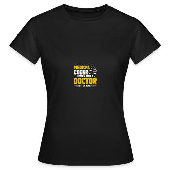 Medical Coding Medical Coders - Women's T-Shirt - black - Front - AI Model Female 172 dark (172cm)