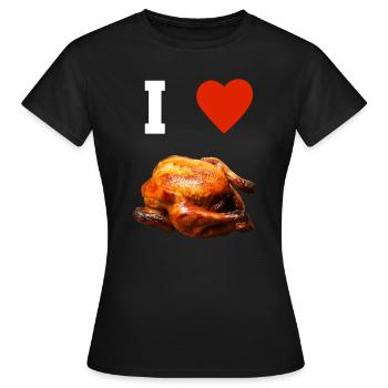 I Love Broiler Grilled Chicken Hendel BBQ Chicken - Women's T-Shirt - black - Front - AI Model Female 172 dark (172cm)
