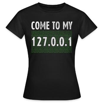 Come to My 127001 Programmierer - Frauen T-Shirt - Schwarz - Vorne - AI Model Female 172 dark (172cm)