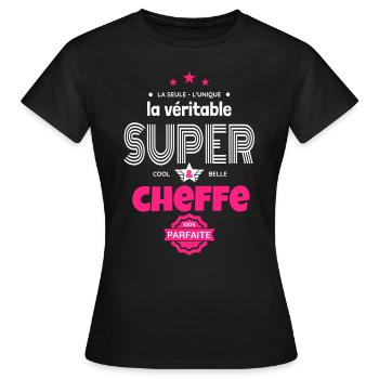super cheffe 100% parfaite t-shirt humour - T-shirt Femme - noir - Devant - AI Model Female 172 dark (172cm)