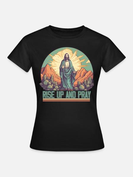 Retro Christian design - rise up and pray - Women's T-Shirt - black