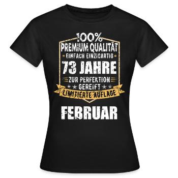 73. Geburtstag FEBRUAR Jahrgang 1951 Geschenkidee - Frauen T-Shirt - Schwarz - Vorne - AI Model Female 172 dark (172cm)