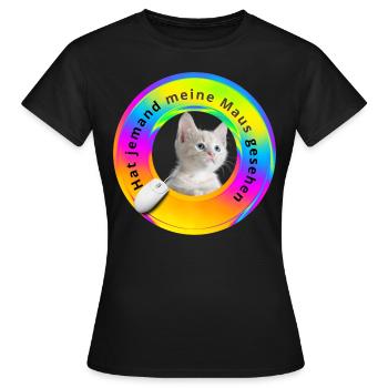 Hat jemand meine Maus gesehen - Frauen T-Shirt - Schwarz - Vorne - AI Model Female 172 dark (172cm)