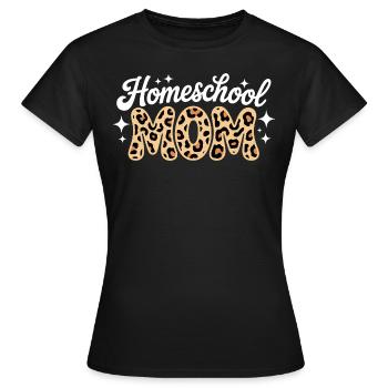 Mother Education Mom Homeschooling - Women's T-Shirt - black - Front - AI Model Female 172 dark (172cm)