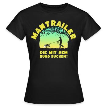 Mantrailer - à la recherche avec le chien Mme Stafford - T-shirt Femme - noir - Devant - AI Model Female 172 dark (172cm)