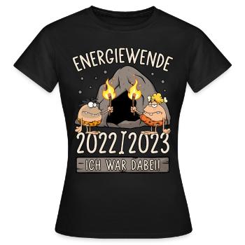 Steinzeit Energiewende 2022/2023 - Ich war dabei! - Frauen T-Shirt - Schwarz - Vorne - AI Model Female 172 dark (172cm)