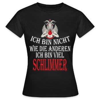 Je ne suis pas comme les autres, je suis pire - T-shirt Femme - noir - Devant - AI Model Female 172 dark (172cm)
