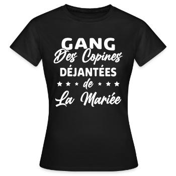 Gang des Copines Déjantées De La Mariée - T-shirt Femme - noir - Devant - AI Model Female 172 dark (172cm)