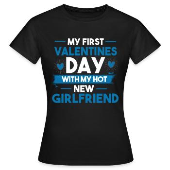 Ma première Saint Valentin avec mon nouveau chaud - T-shirt Femme - noir - Devant - AI Model Female 172 dark (172cm)