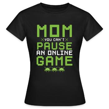 Gamers Gaming Videospiele Computers Geschenk Mom You - Frauen T-Shirt - Schwarz - Vorne - AI Model Female 172 dark (172cm)