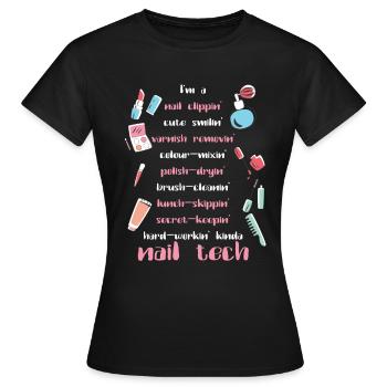Nail Tech Esthéticienne Ongles Nail Tech Cadeau - T-shirt Femme - noir - Devant - AI Model Female 172 dark (172cm)