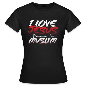 J'aime Jésus parce que je suis musulman Islam Allah cadeau - T-shirt Femme - noir - Devant - AI Model Female 172 dark (172cm)