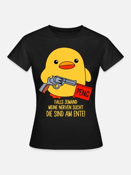 Falls jemand meine Nerven sucht - Die sind am Ente - Frauen T-Shirt - Schwarz