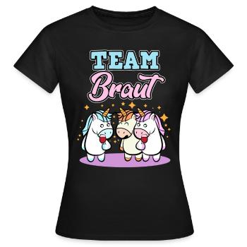 Team Braut JGA Einhorn Einhörner Lustig Geschenk - Frauen T-Shirt - Schwarz - Vorne - AI Model Female 172 dark (172cm)