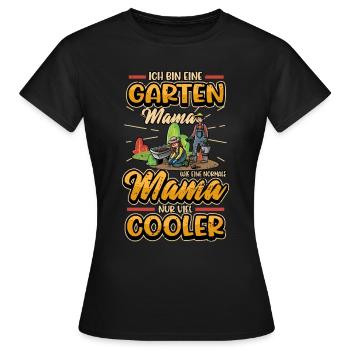 Garten Mama Muttertag Spruch Gartenarbeit Geschenk - Frauen T-Shirt - Schwarz - Vorne - AI Model Female 172 dark (172cm)
