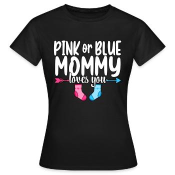 Pink Or Blue Mommy Loves You Gender Reveal - Women's T-Shirt - black - Front - AI Model Female 172 dark (172cm)
