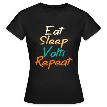 Eat Sleep Volti Repeat Voltigieren - Frauen T-Shirt - Schwarz - Vorne - AI Model Female 172 dark (172cm)