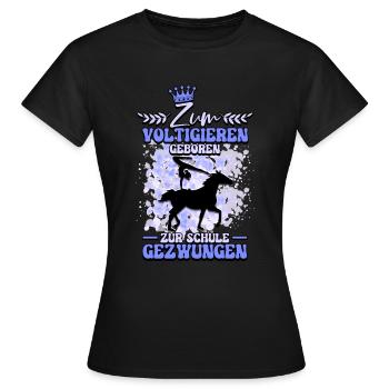 Zum Voltigieren Geboren Volti - Frauen T-Shirt - Schwarz - Vorne - AI Model Female 172 dark (172cm)