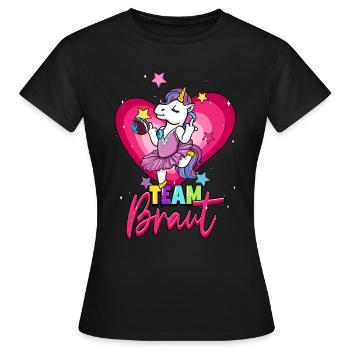Team Braut Einhorn Junggesellinnenabschied - Frauen T-Shirt - Schwarz - Vorne - AI Model Female 172 dark (172cm)