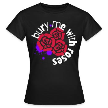 Gothique /// Enterre-moi avec des roses - T-shirt Femme - noir - Devant - AI Model Female 172 dark (172cm)
