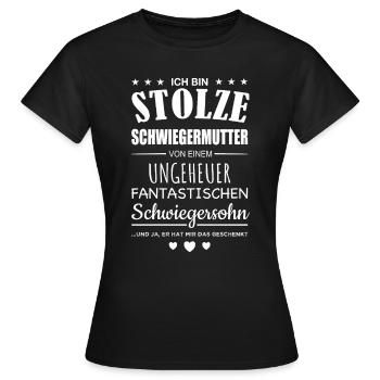 Schwiegermutter Schwiegersohn Spruch Geschenk - Frauen T-Shirt - Schwarz - Vorne - AI Model Female 172 dark (172cm)