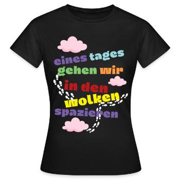 eines Tages - Wolken - Trauer und Verlust Motiv - Frauen T-Shirt - Schwarz - Vorne - AI Model Female 172 dark (172cm)