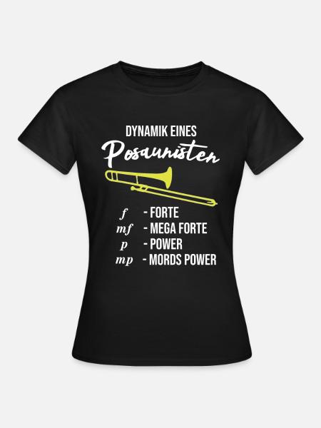 Lustiges Posaune Design, Dynamik eines Posaunisten - Frauen T-Shirt - Schwarz