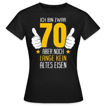 70 Geburtstag Deko Lustig 70. Geburtstag - Frauen T-Shirt - Schwarz - Vorne - AI Model Female 172 dark (172cm)