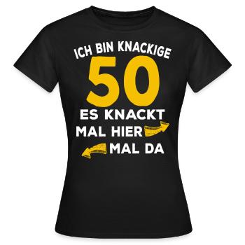 50 Geburtstag Knackig Spruch - Frauen T-Shirt - Schwarz - Vorne - AI Model Female 172 dark (172cm)