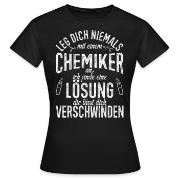 Lustiges Chemiker Chemie Laborant Spruch Outfit - Frauen T-Shirt - Schwarz - Vorne - AI Model Female 172 dark (172cm)