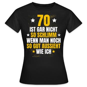70 Geburtstag Runder Geburtstag Geburtstaggeschenk - Frauen T-Shirt - Schwarz - Vorne - AI Model Female 172 dark (172cm)