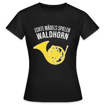 ECHTE MÄDELS SPIELEN WALDHORN - Lustig, F Horn - Frauen T-Shirt - Schwarz - Vorne - AI Model Female 172 dark (172cm)