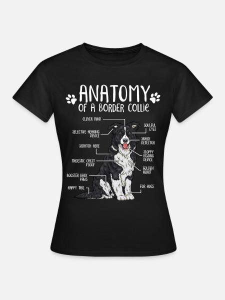 Anatomie Border Collie Hundehalter Geschenk - Frauen T-Shirt - Schwarz