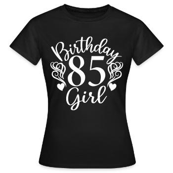 85th Birthday Women Her Birthday Girl 85 Years Old - Women's T-Shirt - black - Front - AI Model Female 172 dark (172cm)