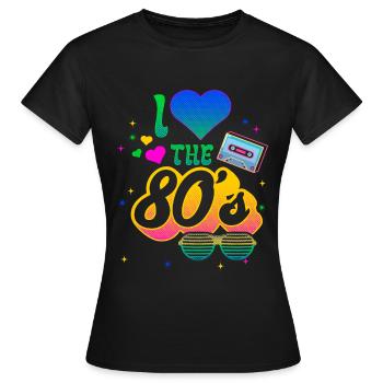Love the eighties sunglasses cassette - Women's T-Shirt - black - Front - AI Model Female 172 dark (172cm)