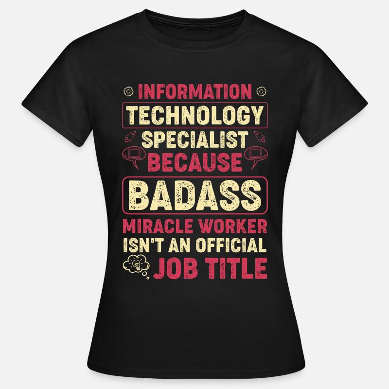 Information Technology Specialist IT Computer - Women's T-Shirt - black