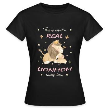So sieht eine echte Löwenmama aus- Löwin mit Kind - Frauen T-Shirt - Schwarz - Vorne - AI Model Female 172 dark (172cm)