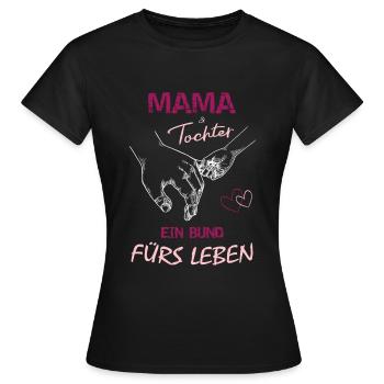 Mama und Tochter - Ein Bund fürs Leben - Frauen T-Shirt - Schwarz - Vorne - AI Model Female 172 dark (172cm)
