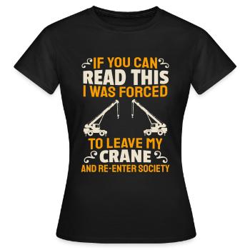 Crane Construction Crane Crane Operator Crane Operator - Women's T-Shirt - black - Front - AI Model Female 172 dark (172cm)